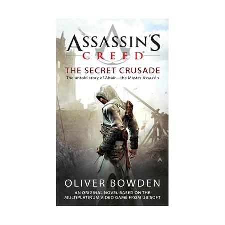 The Secret Crusade Assassins Creed 3 by Oliver Bowden_2